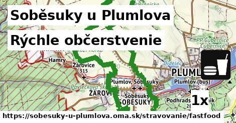 Rýchle občerstvenie, Soběsuky u Plumlova