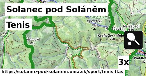 Tenis, Solanec pod Soláněm