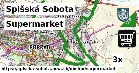 Supermarket, Spišská Sobota