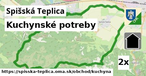 kuchynské potreby v Spišská Teplica