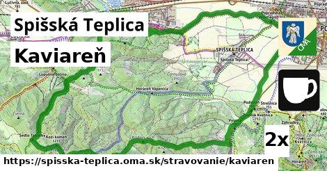 Kaviareň, Spišská Teplica