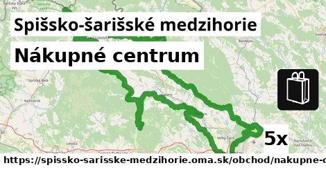 Nákupné centrum, Spišsko-šarišské medzihorie