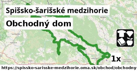 Obchodný dom, Spišsko-šarišské medzihorie