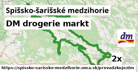 DM drogerie markt, Spišsko-šarišské medzihorie