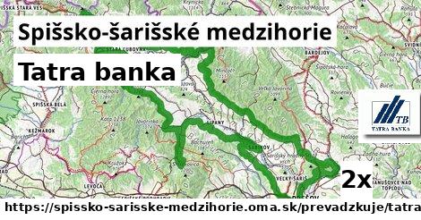Tatra banka, Spišsko-šarišské medzihorie