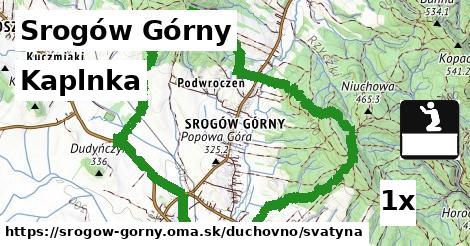 Kaplnka, Srogów Górny