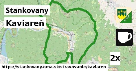 Kaviareň, Stankovany