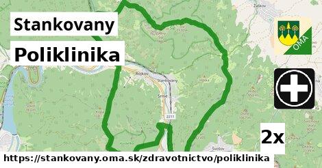 Poliklinika, Stankovany