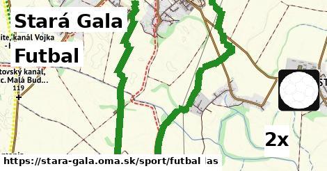 Futbal, Stará Gala