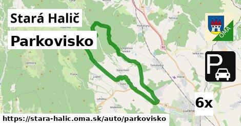 Parkovisko, Stará Halič