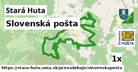 Slovenská pošta, Stará Huta