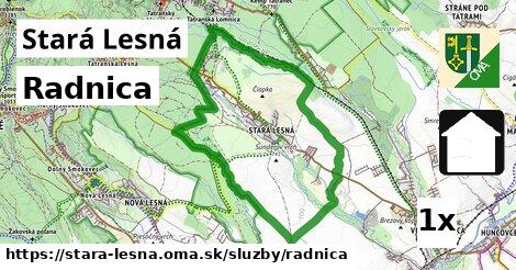 Radnica, Stará Lesná