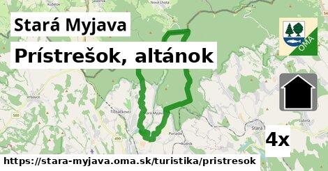 Prístrešok, altánok, Stará Myjava