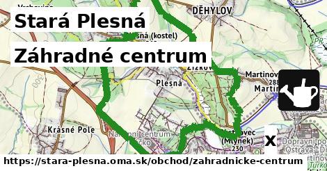 Záhradné centrum, Stará Plesná