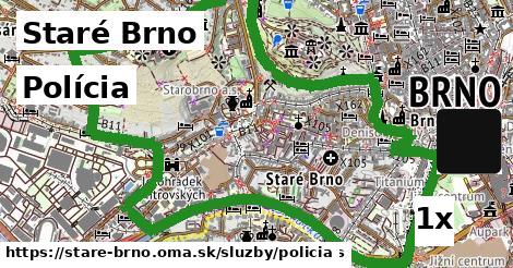 Polícia, Staré Brno