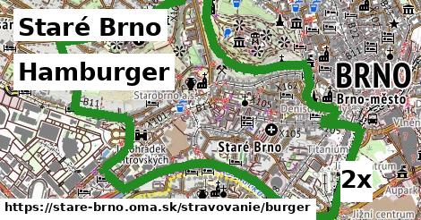 Hamburger, Staré Brno