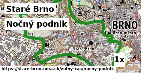 Nočný podnik, Staré Brno