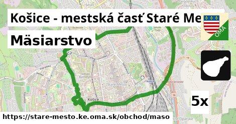 Mäsiarstvo, Košice - mestská časť Staré Mesto