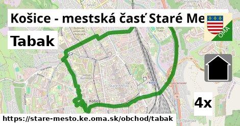 Tabak, Košice - mestská časť Staré Mesto