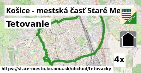 Tetovanie, Košice - mestská časť Staré Mesto