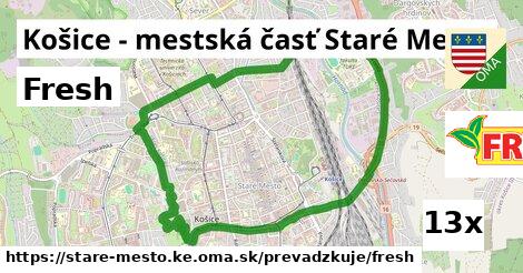 Fresh, Košice - mestská časť Staré Mesto