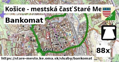 Bankomat, Košice - mestská časť Staré Mesto