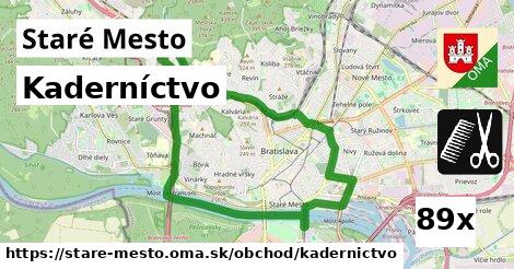 Kaderníctvo, Staré Mesto