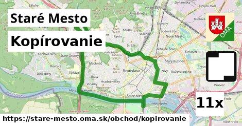 Kopírovanie, Staré Mesto