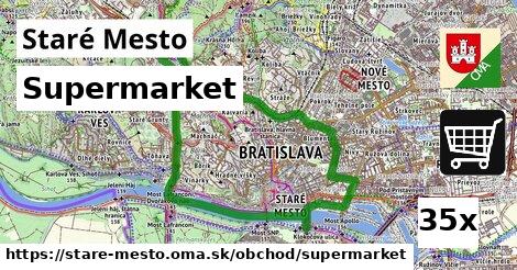 Supermarket, Staré Mesto