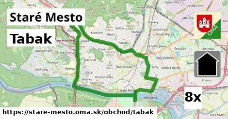 Tabak, Staré Mesto