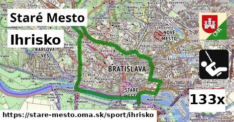 Ihrisko, Staré Mesto