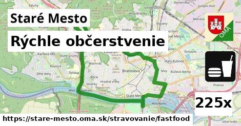 Rýchle občerstvenie, Staré Mesto