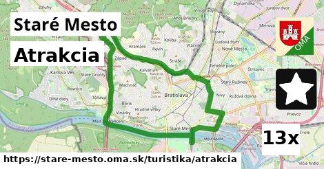 Atrakcia, Staré Mesto