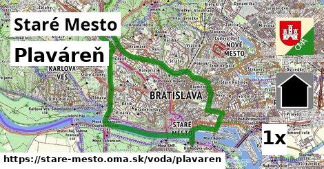 Plaváreň, Staré Mesto