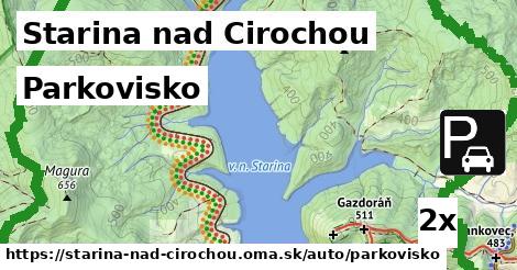 Parkovisko, Starina nad Cirochou