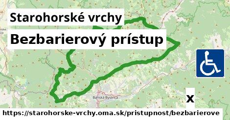 Bezbarierový prístup, Starohorské vrchy