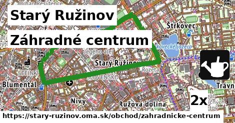 Záhradné centrum, Starý Ružinov