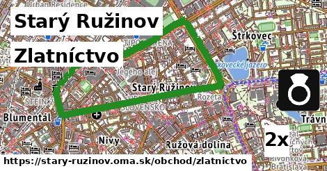 Zlatníctvo, Starý Ružinov