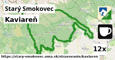 Kaviareň, Starý Smokovec