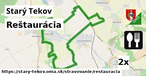 Reštaurácia, Starý Tekov