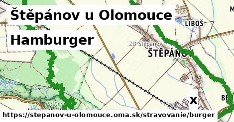 Hamburger, Štěpánov u Olomouce