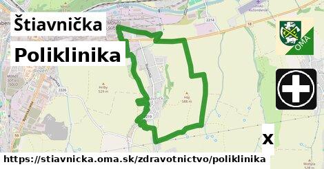 Poliklinika, Štiavnička