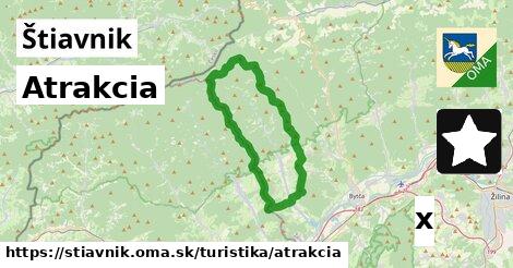 Atrakcia, Štiavnik