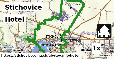 Hotel, Stichovice