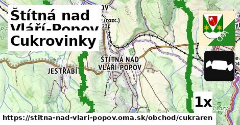 Cukrovinky, Štítná nad Vláří-Popov