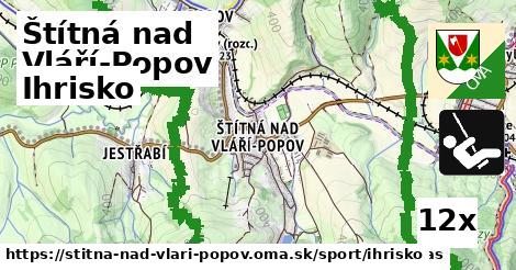 Ihrisko, Štítná nad Vláří-Popov