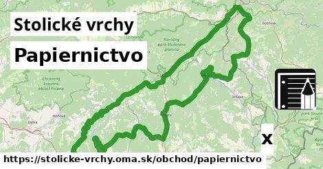 Papiernictvo, Stolické vrchy