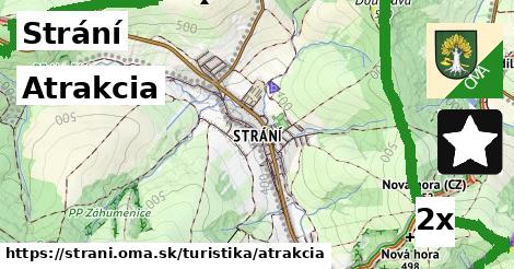 Atrakcia, Strání