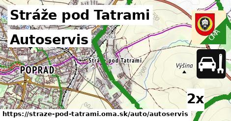 Autoservis, Stráže pod Tatrami