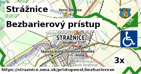 Bezbarierový prístup, Strážnice